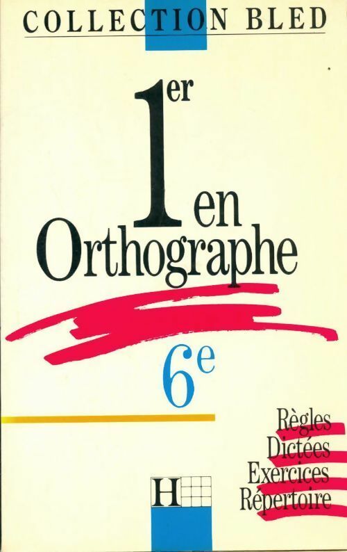 Livrenpoche : Premier en orthographe 6e - Collectif - Livre
