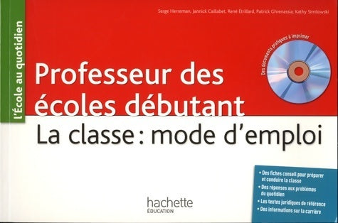 Livrenpoche : Professeur des écoles débutant. La classe : Mode d'emploi - Serge Herreman - Livre