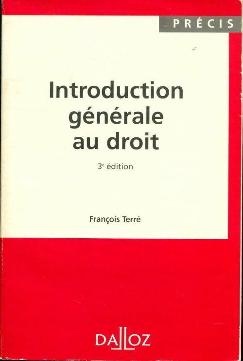 Livrenpoche : Introduction générale au droit - François Terré - Livre