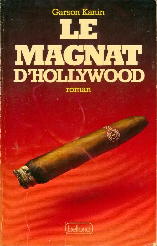 Livrenpoche : Le magnat d'Hollywood - Garson Kanin - Livre