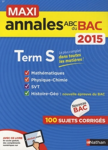 Livrenpoche : Maxi annales Terminales S 2015 - Dominique Besnard - Livre