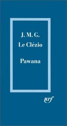 Livrenpoche : Pawana - Jean-Marie Gustave Le Clézio - Livre