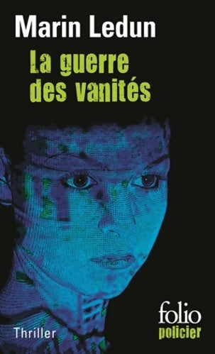 La guerre des vanités - Marin Ledun - Livre