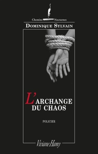 Livrenpoche : L'Archange du chaos - Dominique Sylvain - Livre