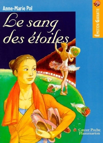 Le sang des étoiles - Anne-Marie Pol - Livre