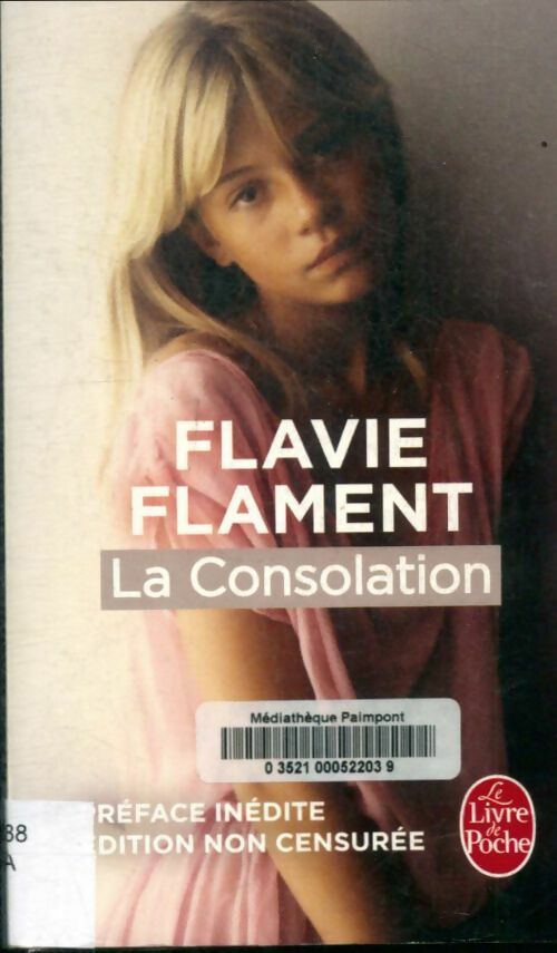 Livrenpoche : La consolation - Flavie Flament - Livre