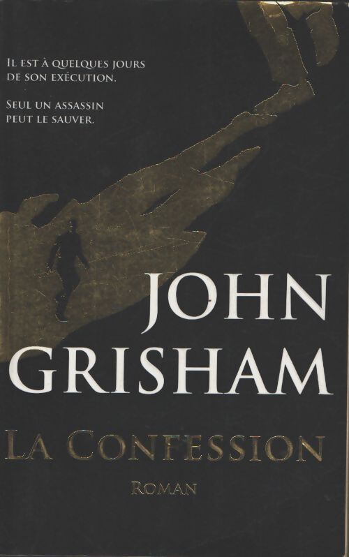 La confession - John Grisham - Livre
