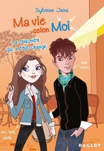 Livrenpoche : Ma vie selon moi Tome II : La rencontre qui a tout changé - Sylvaine Jaoui - Livre
