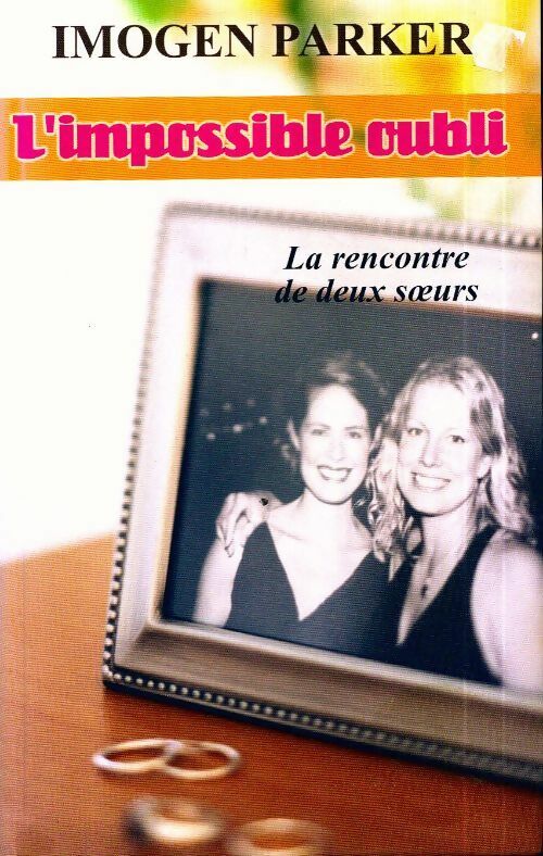 Livrenpoche : Impossible oubli - Imogen Parker - Livre