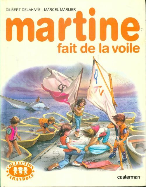 Livrenpoche : Martine fait de la voile - Gilbert Delahaye - Livre