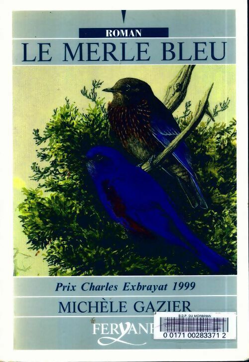 Livrenpoche : Le merle bleu - Michèle Gazier - Livre