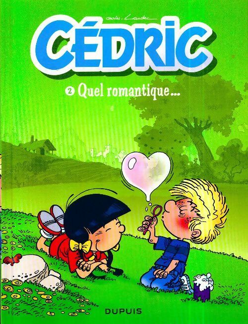 Livrenpoche : Cédric Tome II : Quel romantiques... - Cauvin - Livre