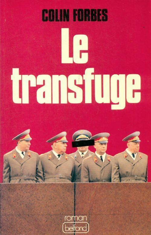 Livrenpoche : Le transfuge - Colin Forbes - Livre