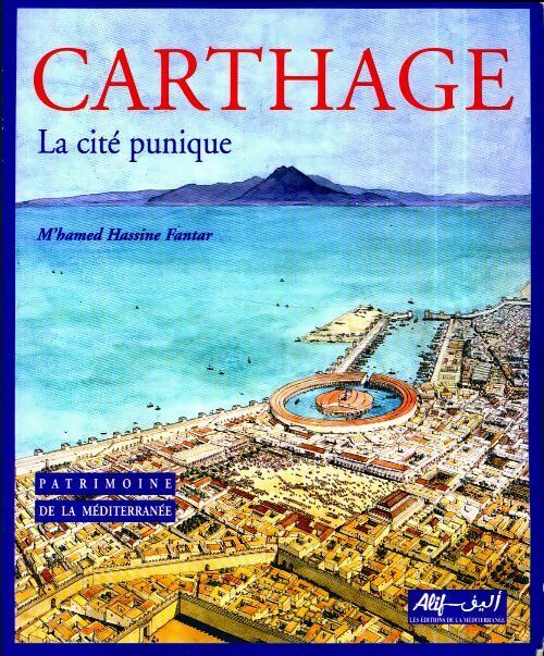 Livrenpoche : Carthage. La cité punique - Mhamed Fantar - Livre