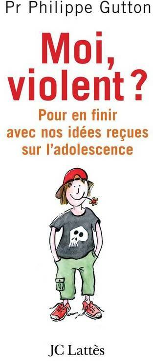 Livrenpoche : Moi violent ? pour en finir avec nos idées reçues sur l'adolescence - Philippe Gutton - Livre