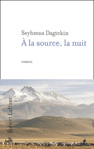 Livrenpoche : A la source, la nuit - Seymus Dagtekin - Livre
