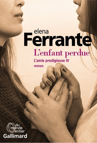 Livrenpoche : L'amie prodigieuse Tome IV : L'enfant perdue : Maturité vieillesse - Elena Ferrante - Livre