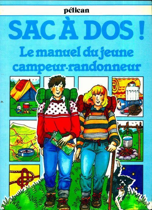 Livrenpoche : Sac à dos ! Le manuel du jeune campeur-randonneur - David Waatkins, David Watkins - Livre