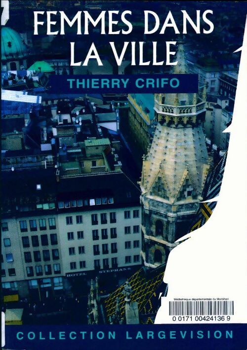 Livrenpoche : Femmes dans la ville - Thierry Crifo - Livre