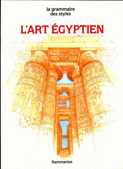 Livrenpoche : L'art égyptien - Chantal Orgogozo - Livre