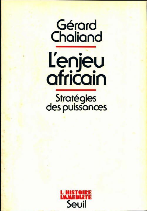 Livrenpoche : L'enjeu africain - Gérard Chaliand - Livre
