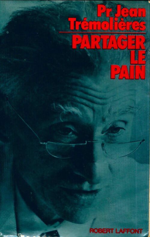 Livrenpoche : Partager le pain - Jean Trémolières - Livre