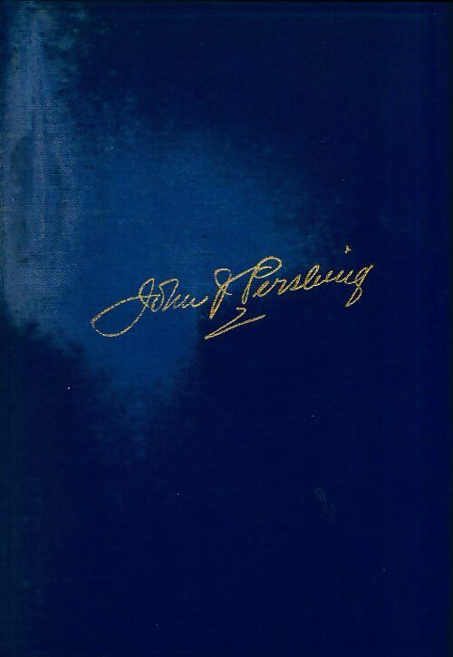Livrenpoche : My experiencies world war volume 1 - John J. Pershing - Livre