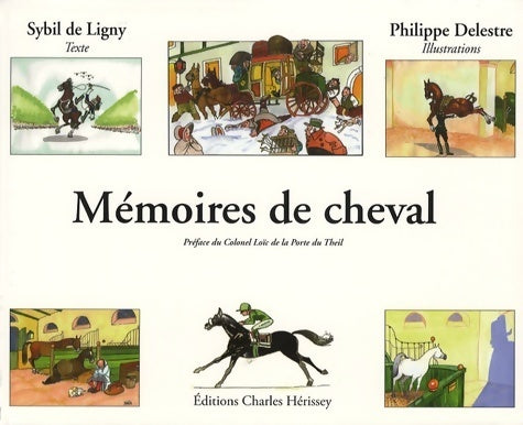 Livrenpoche : Mémoires de cheval - Sybil De Ligny - Livre