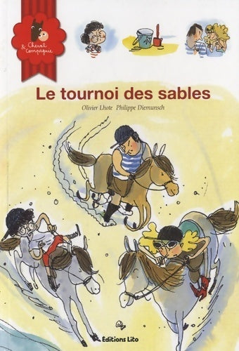 Livrenpoche : Le tournoi des sables - Olivier Lhote - Livre