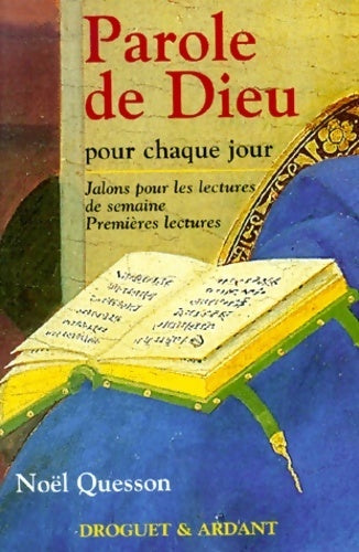 Parole de dieu pour chaque jour Tome II : Les premières lectures de la semaine - Noël Quesson - Livre