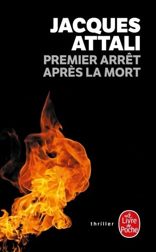 Livrenpoche : Premier arrêt après la mort - Jacques Attali - Livre