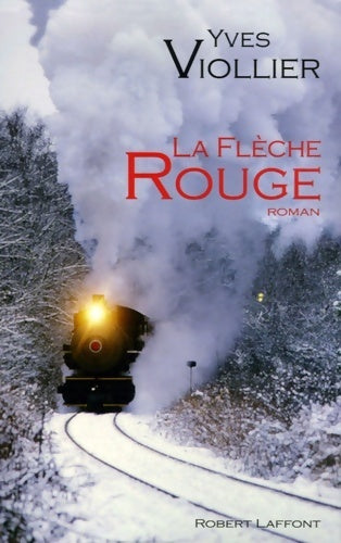 Livrenpoche : La flèche rouge - Yves Viollier - Livre