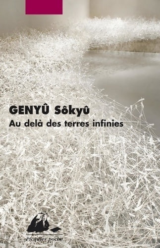Livrenpoche : Au-delà des terres infinies - Sôkyû Genyû - Livre