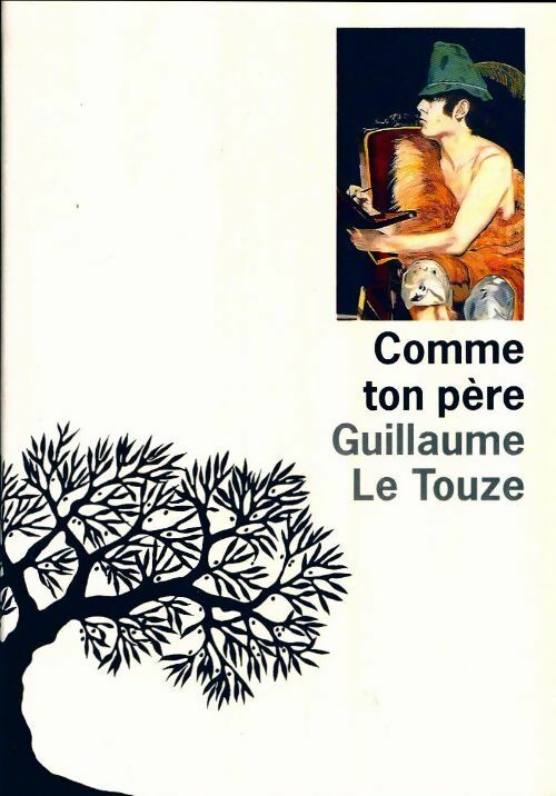 Livrenpoche : Comme ton père - Guillaume Le Touze - Livre
