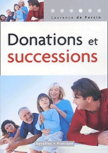 Livrenpoche : Donations et successions - Laurence De Percin - Livre