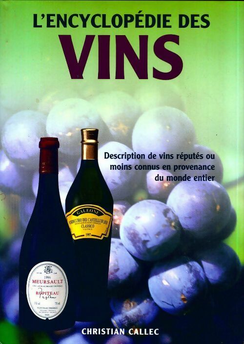 Livrenpoche : Encyclopédie des vins - Christian Callec - Livre