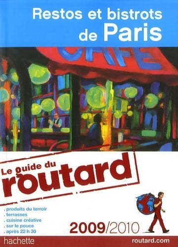 Livrenpoche : Restos et bistrots de Paris 2009-2010 - Collectif - Livre