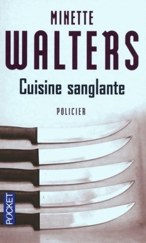 Livrenpoche : Cuisine sanglante - Minette Walters - Livre