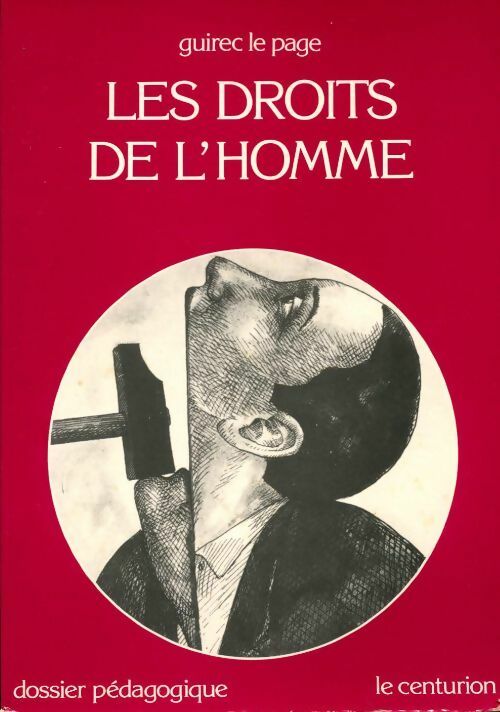 Livrenpoche : Les droits de l'homme. Dossier pédagogique - Guirec Le Page - Livre