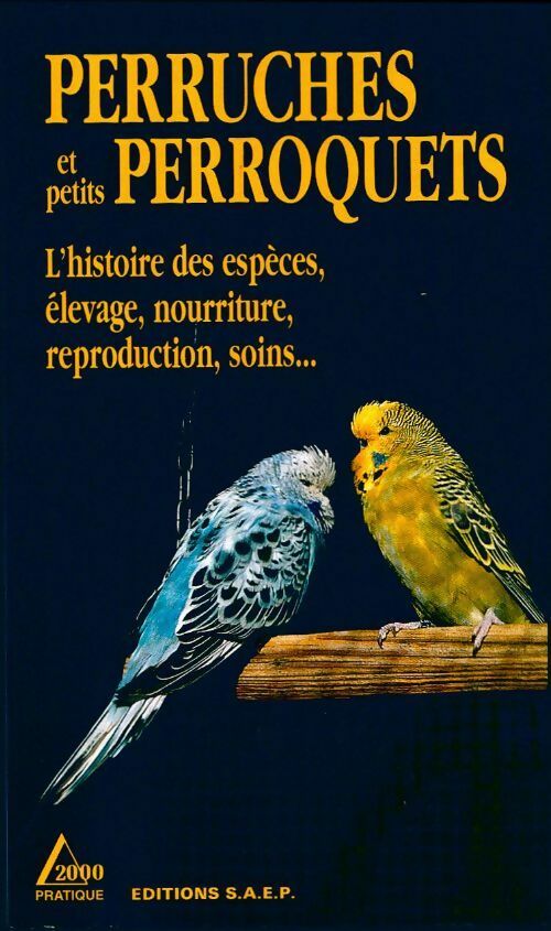 Livrenpoche : Perruches et petits perroquets - Pierre Gradoz - Livre