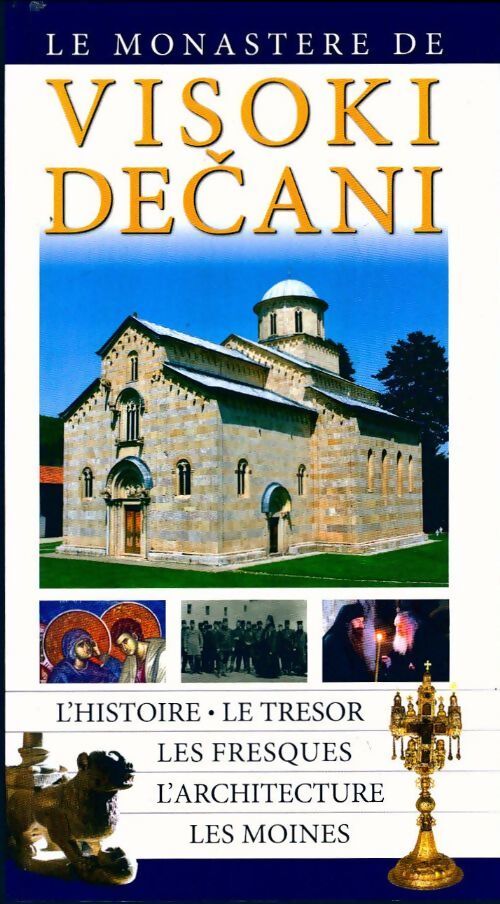 Livrenpoche : Le monastère de Visoki Decani - Collectif - Livre