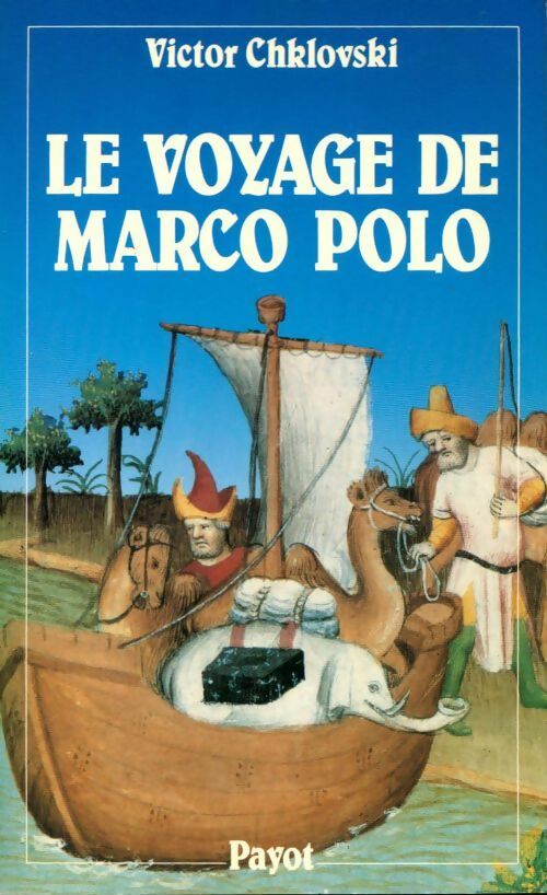 Livrenpoche : Le voyage de Marco Polo - Victor Chklovski - Livre