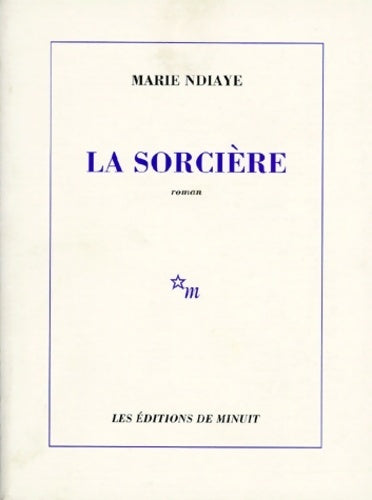 Livrenpoche : La sorcière - Marie Ndiaye - Livre
