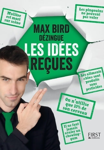 Livrenpoche : Max Bird dézingue les idées reçues - Max Bird - Livre