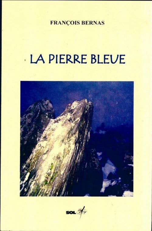 Livrenpoche : La pierre bleue - François Bernas - Livre