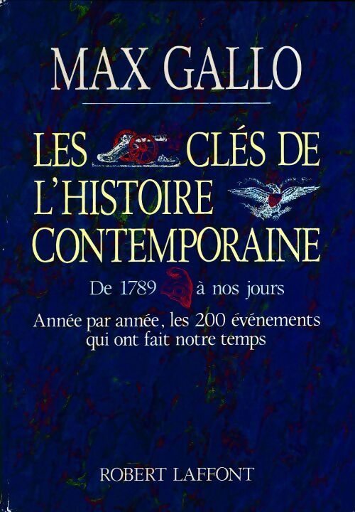 Livrenpoche : Les clés de l'histoire contemporaine - Max Gallo - Livre