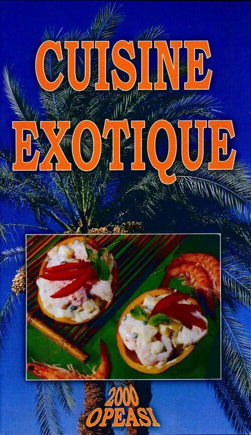 Livrenpoche : Cuisine exotique - Eric Zipper - Livre