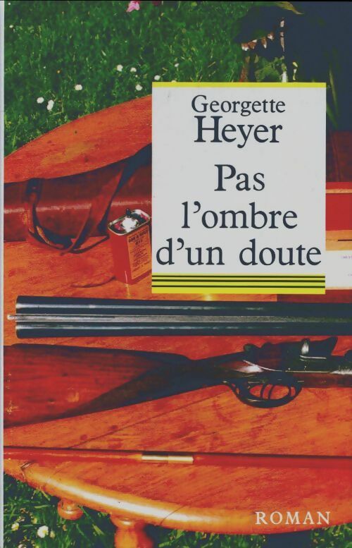 Livrenpoche : Pas l'ombre d'un doute - Georgette Heyer - Livre