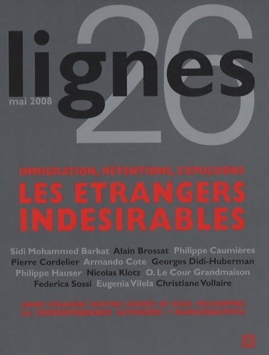 Livrenpoche : Lignes n°26 : Les étrangers indésirables - Collectif - Livre