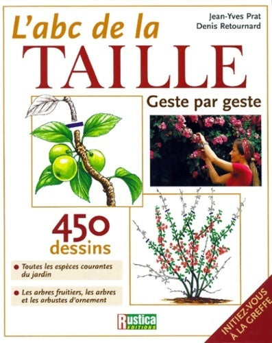 Livrenpoche : L'abc de la taille. Geste par geste - Jean-Yves Prat - Livre